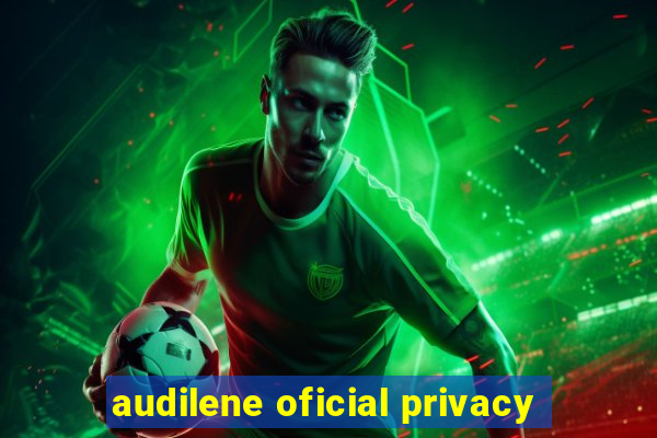 audilene oficial privacy